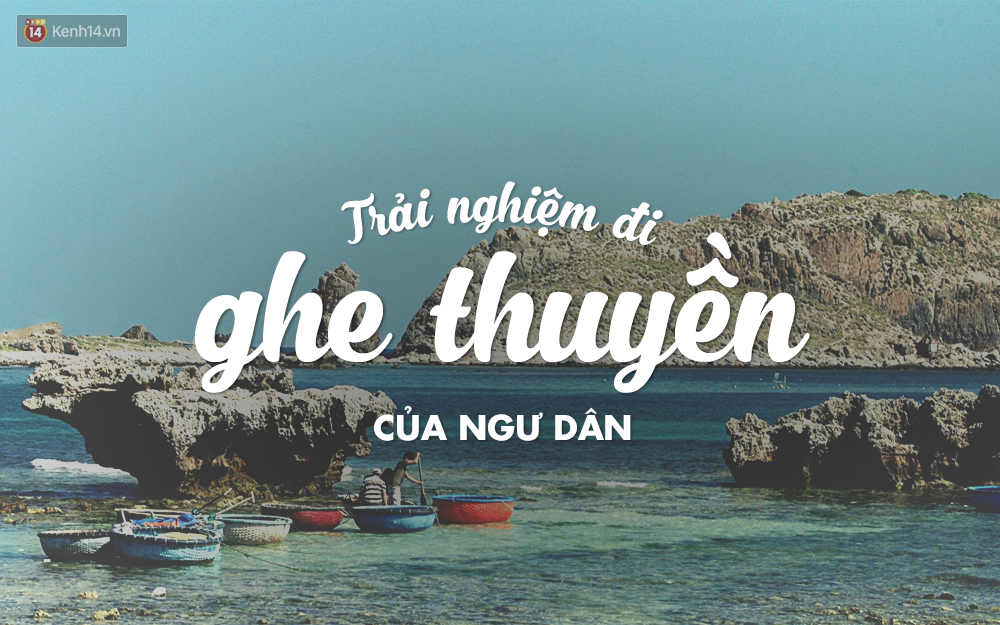 trãi nghiệm tuyệt vời đi ghe thuyền thúng tại Ninh Thuận